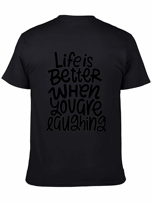 Camiseta Negra: La Vida es Mejor Riendo