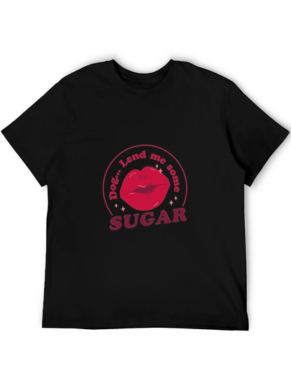 Camiseta Negra Dog...Lend me some SUGAR