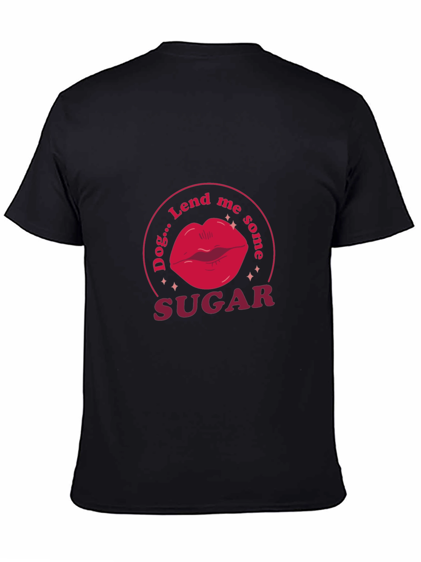 Camiseta Negra Dog...Lend me some SUGAR