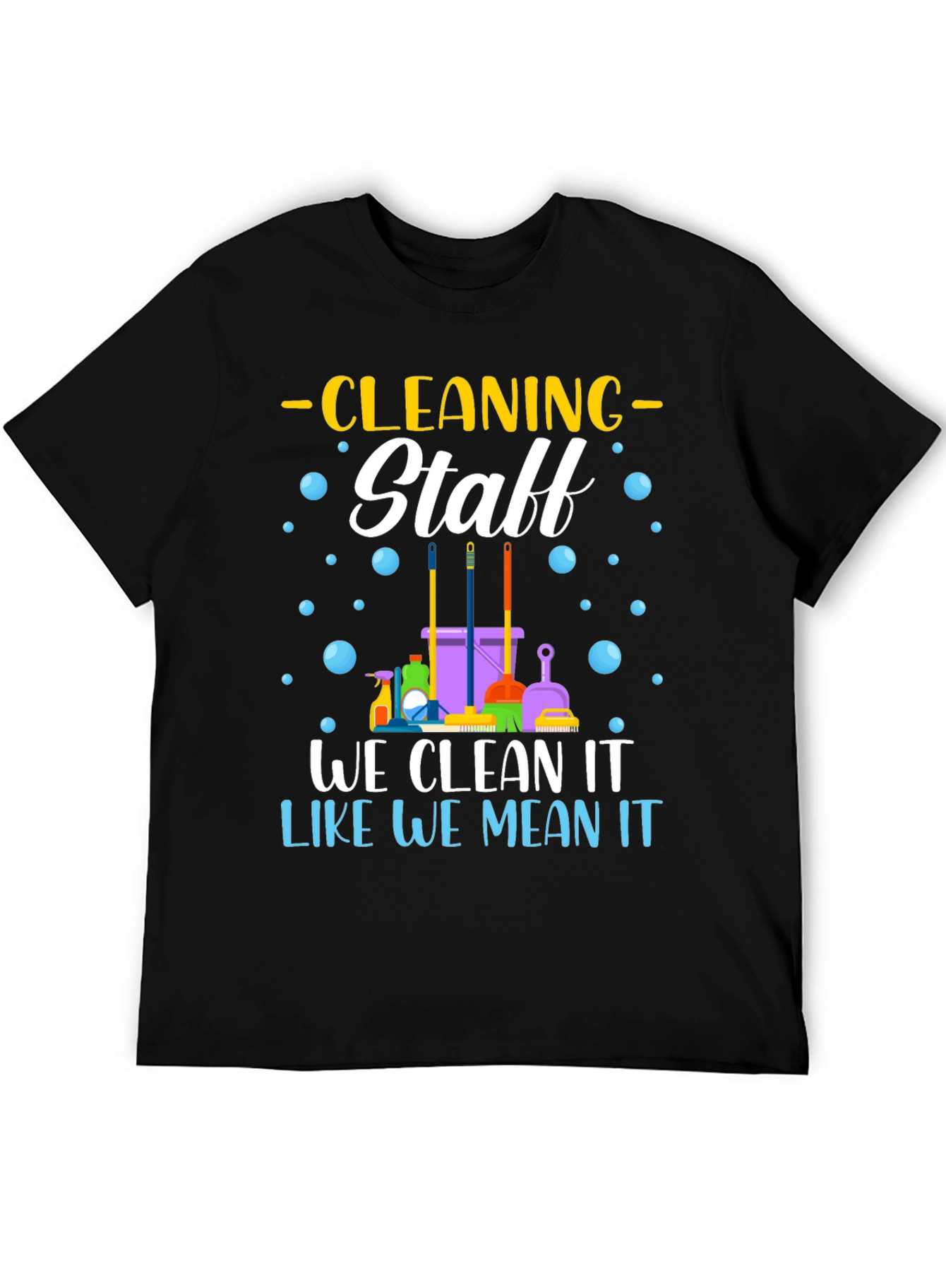 Camiseta Staff de Limpieza - Limpiamos como lo decimos