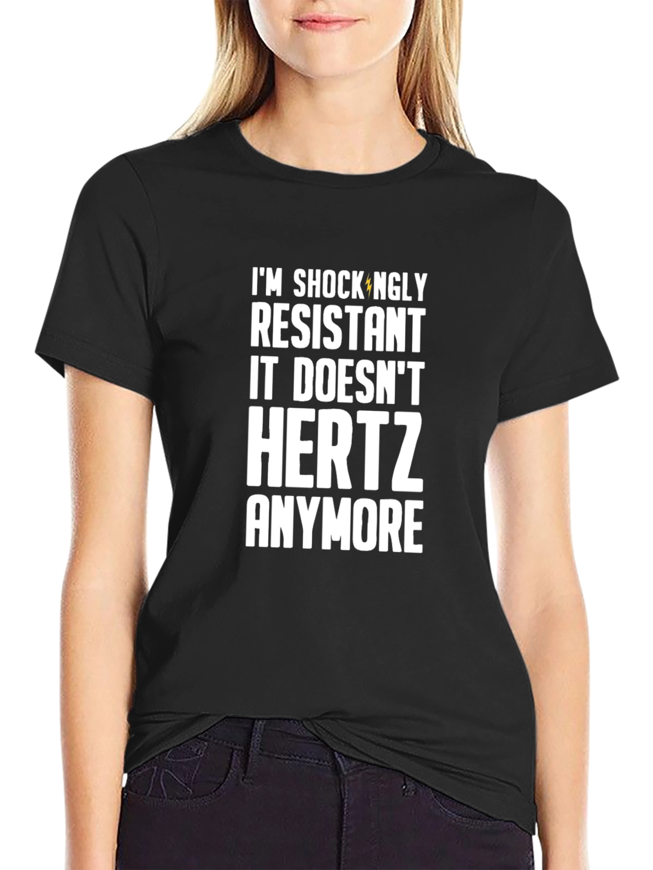 Camiseta Resistente: ¡Ya No Me HERTZ!