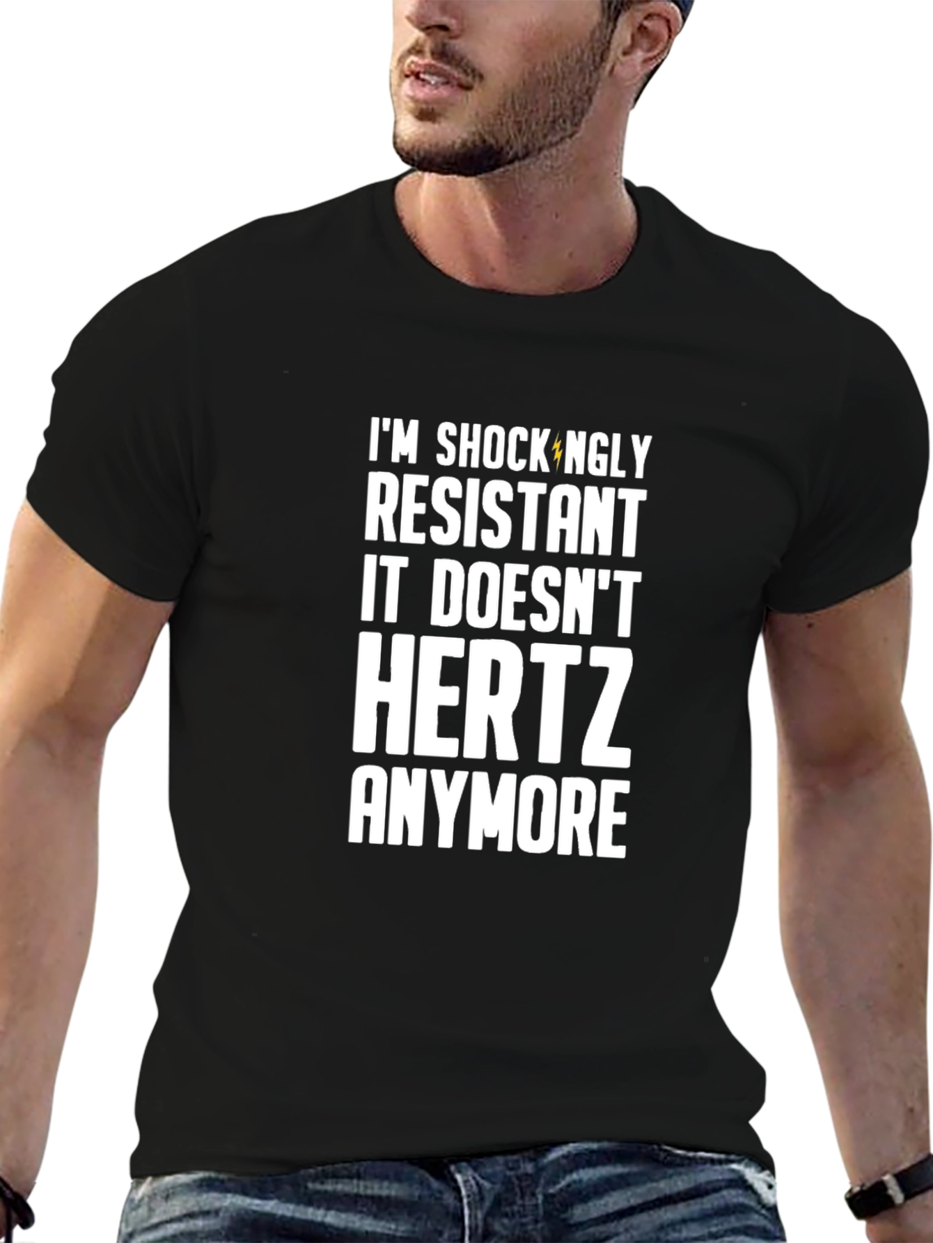 Camiseta Resistente: ¡Ya No Me HERTZ!