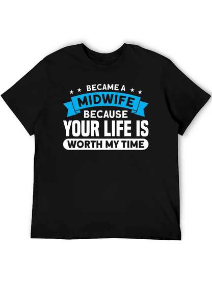 Camiseta Negra: Midwife - Tu Vida Vale Mi Tiempo