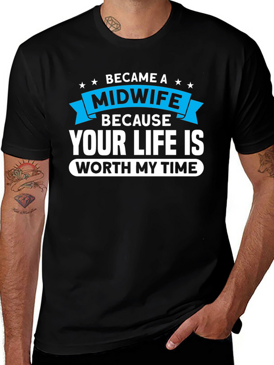 Camiseta Negra: Midwife - Tu Vida Vale Mi Tiempo