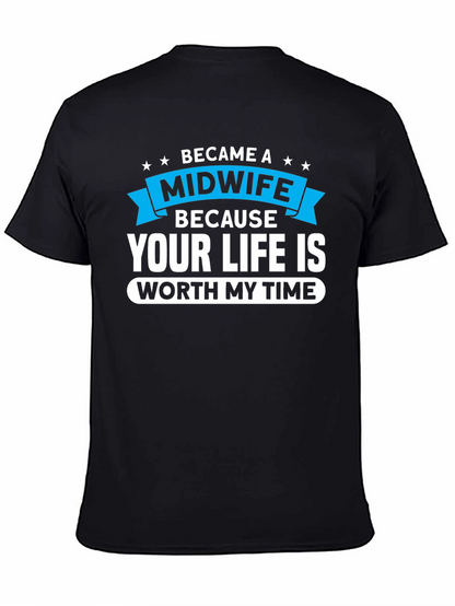 Camiseta Negra: Midwife - Tu Vida Vale Mi Tiempo