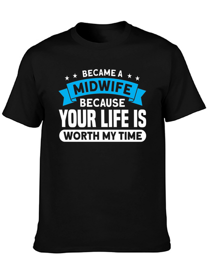 Camiseta Negra: Midwife - Tu Vida Vale Mi Tiempo