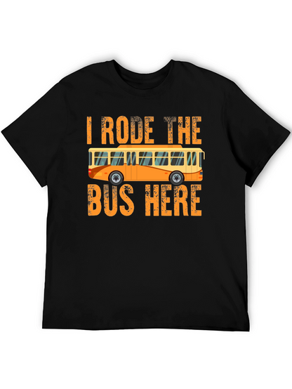 Camiseta I Rode the Bus Here - Diseño divertido