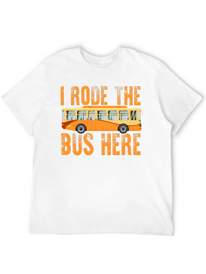 Camiseta I Rode the Bus Here - Diseño divertido