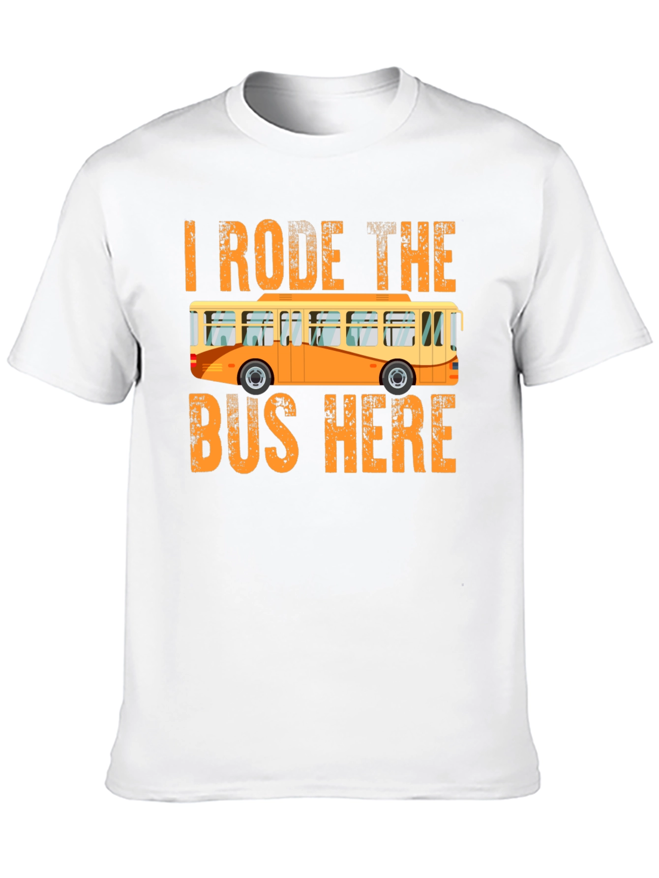 Camiseta I Rode the Bus Here - Diseño divertido