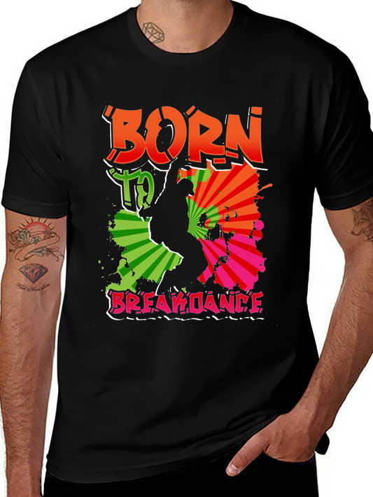 Camiseta Negra Born To Breakdance Urbana Hombre