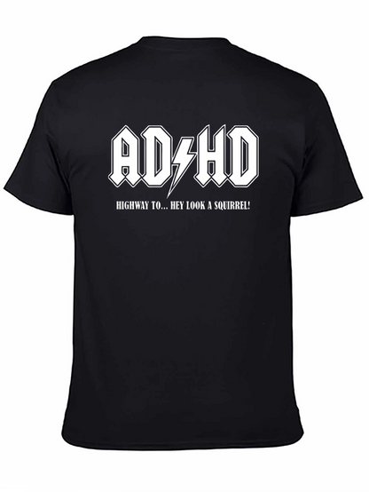 Camiseta ADHD Highway to... Hey Look a Squirrel!