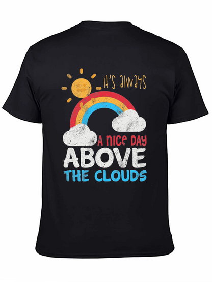 Camiseta Its Always A Nice Day Above The Clouds