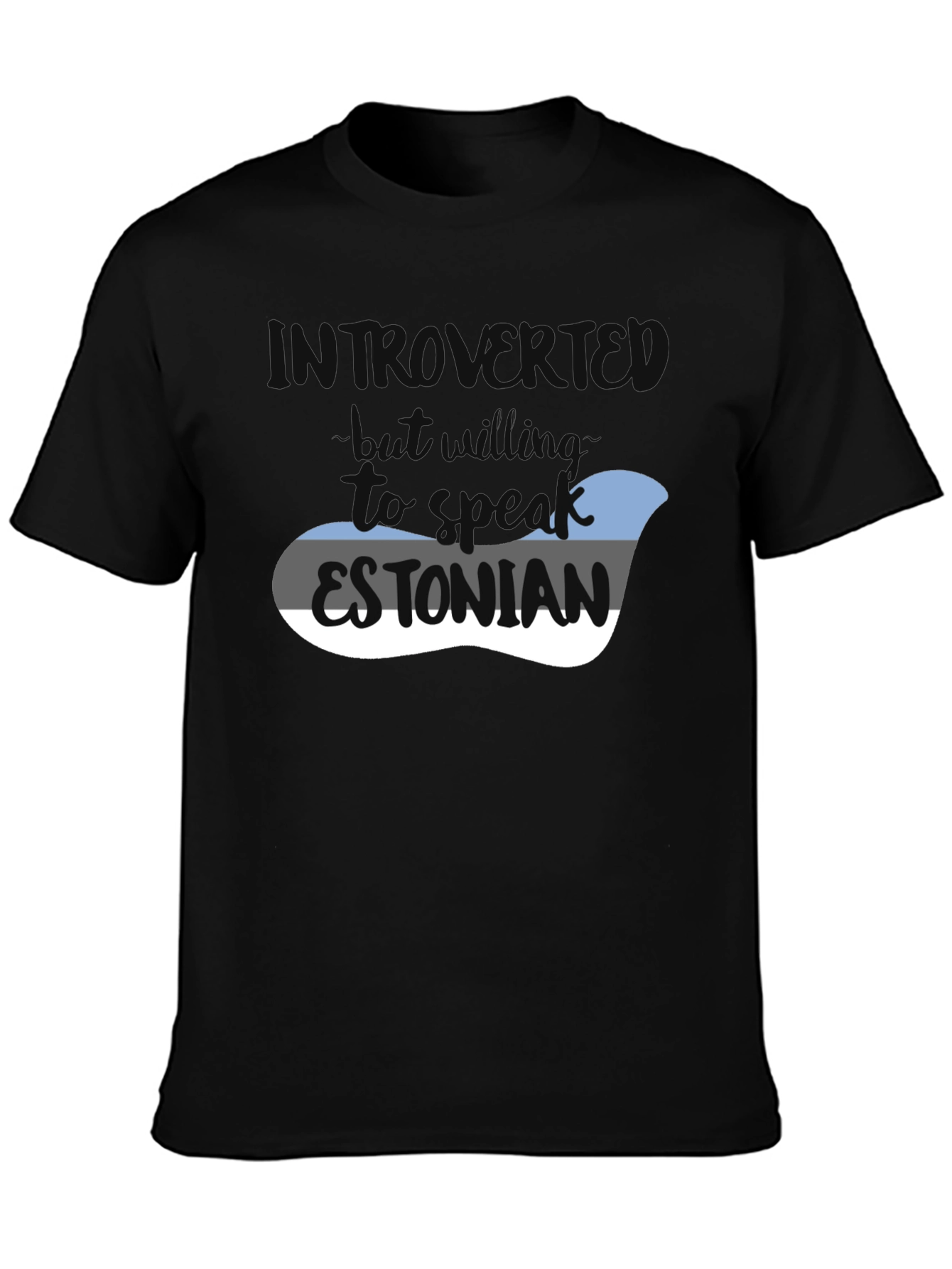 Camiseta Introvertido - Hablar Estonio