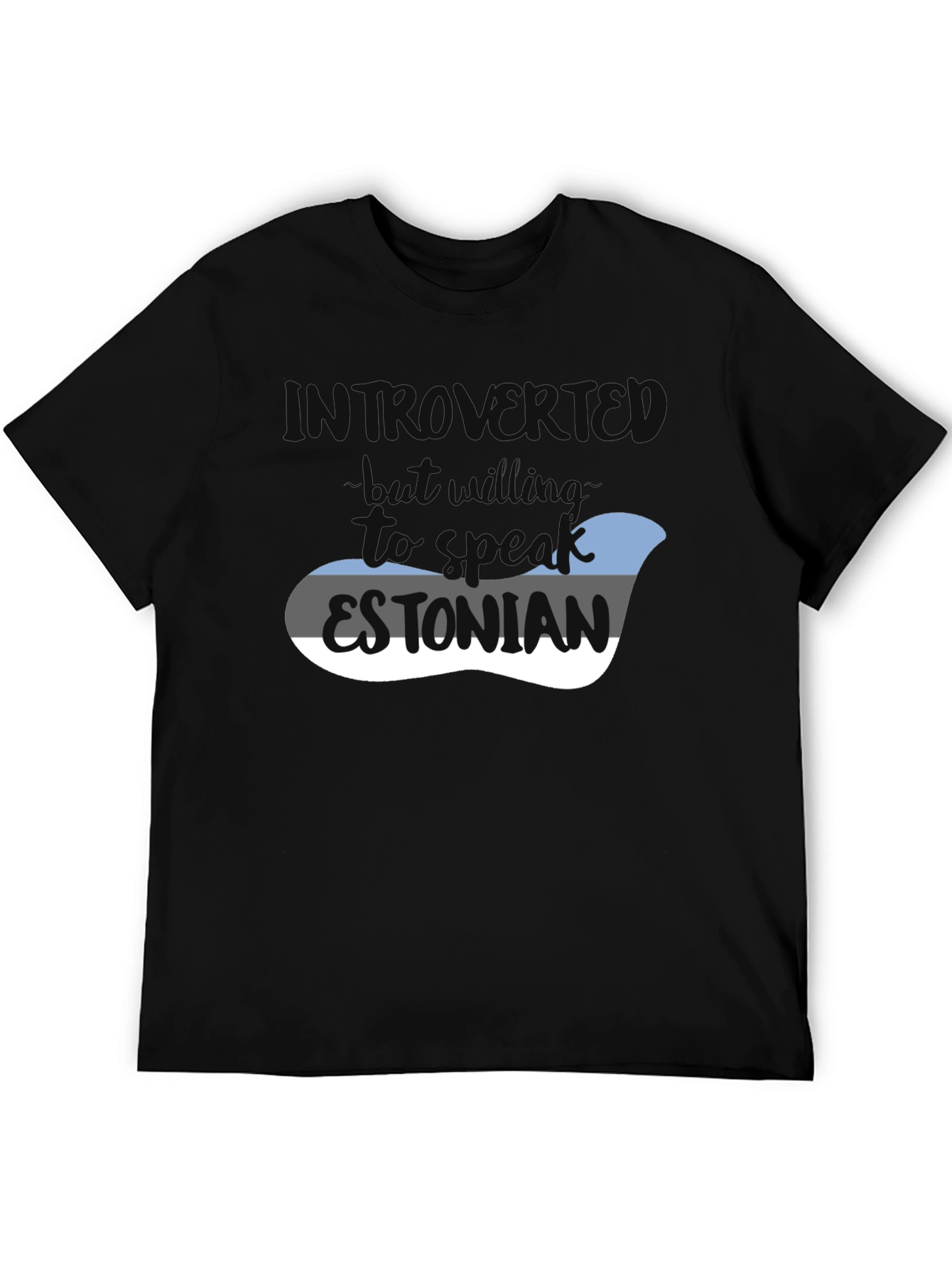 Camiseta Introvertido - Hablar Estonio