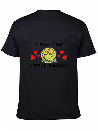 Camiseta Negra I Pick You Little Booger Divertida