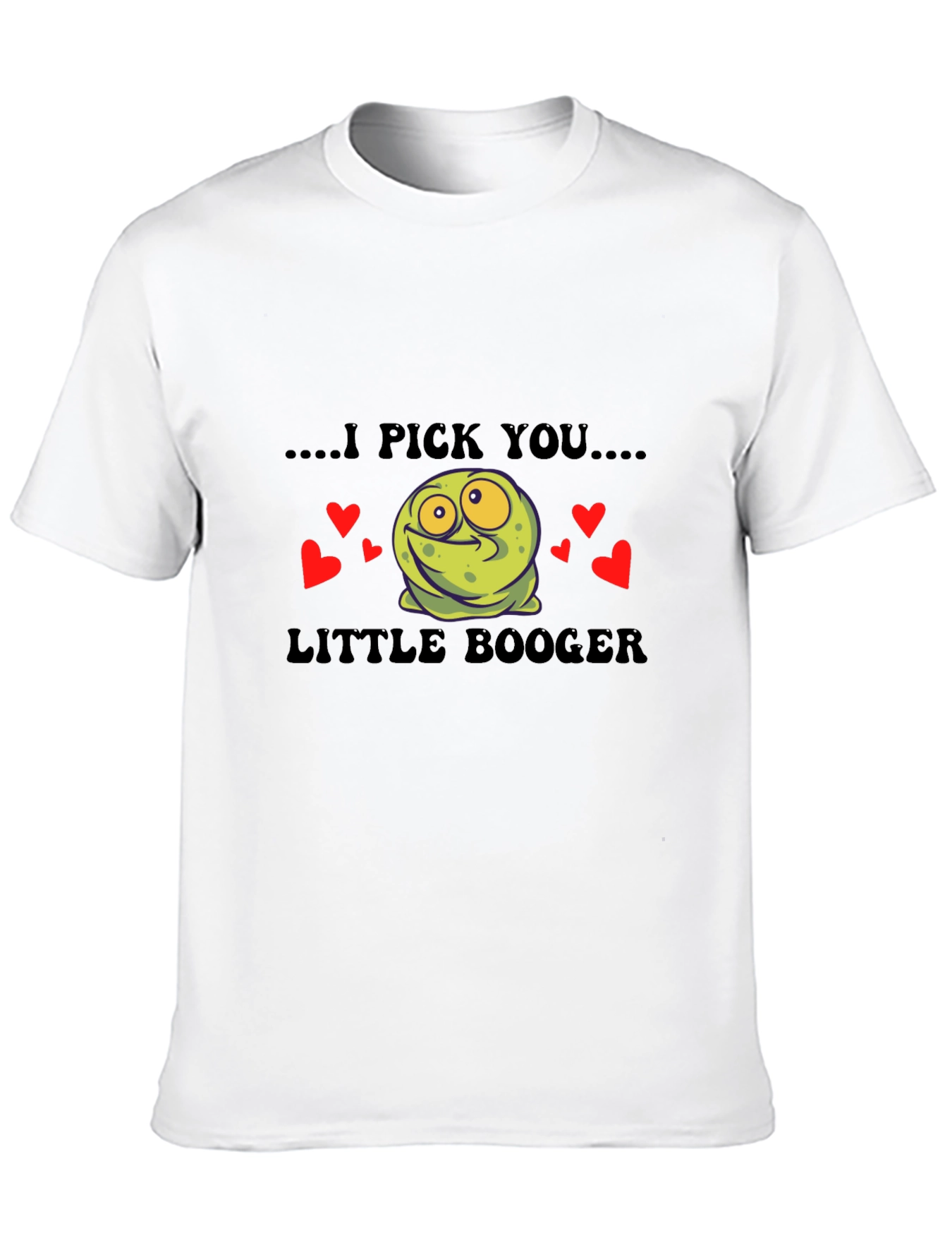 Camiseta Negra I Pick You Little Booger Divertida