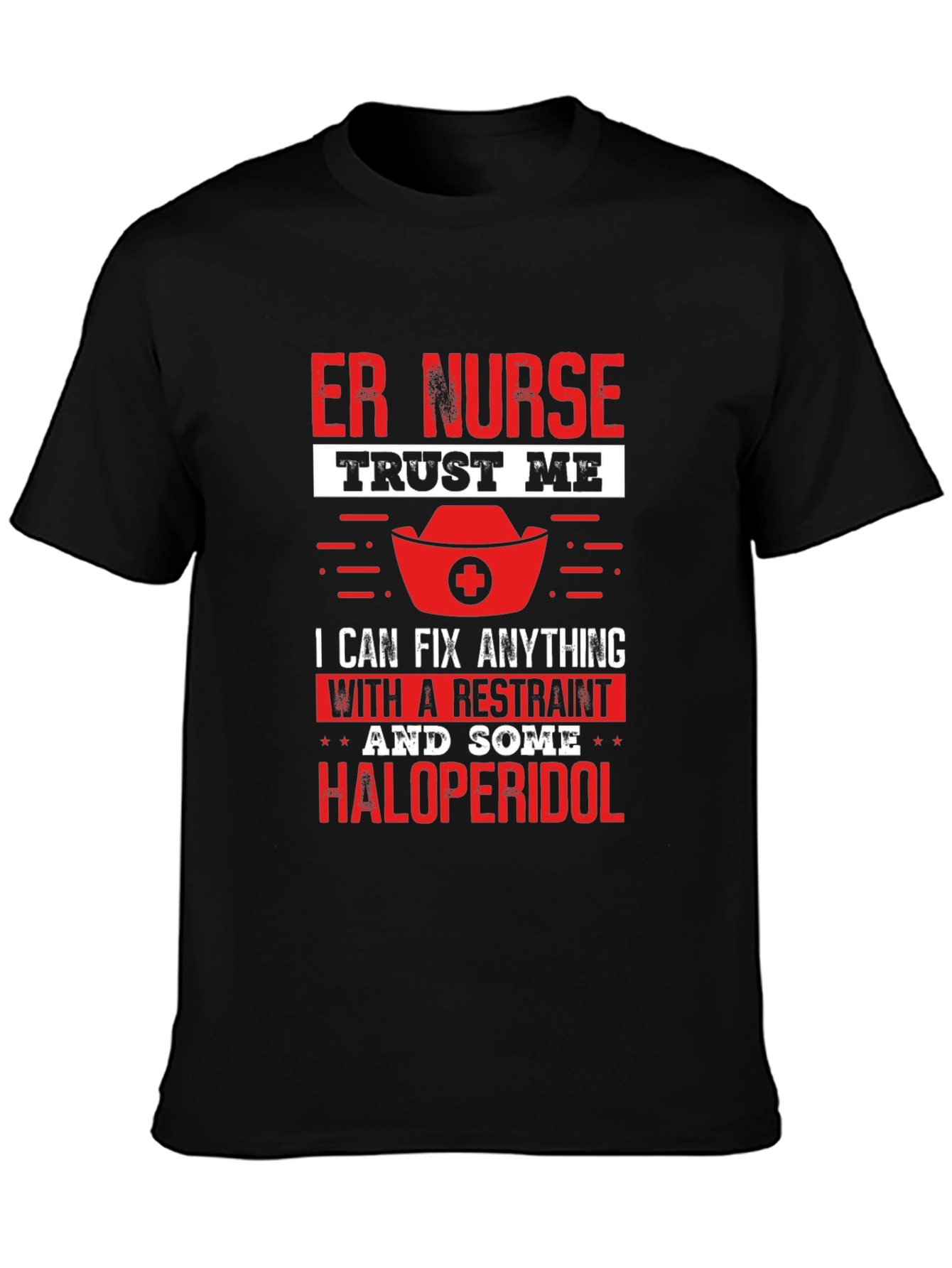 Camiseta ER Nurse: Restraint & Haloperidol