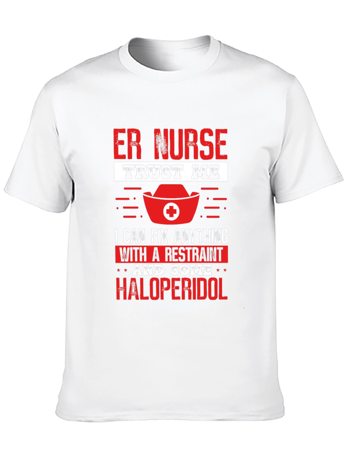 Camiseta ER Nurse: Restraint & Haloperidol