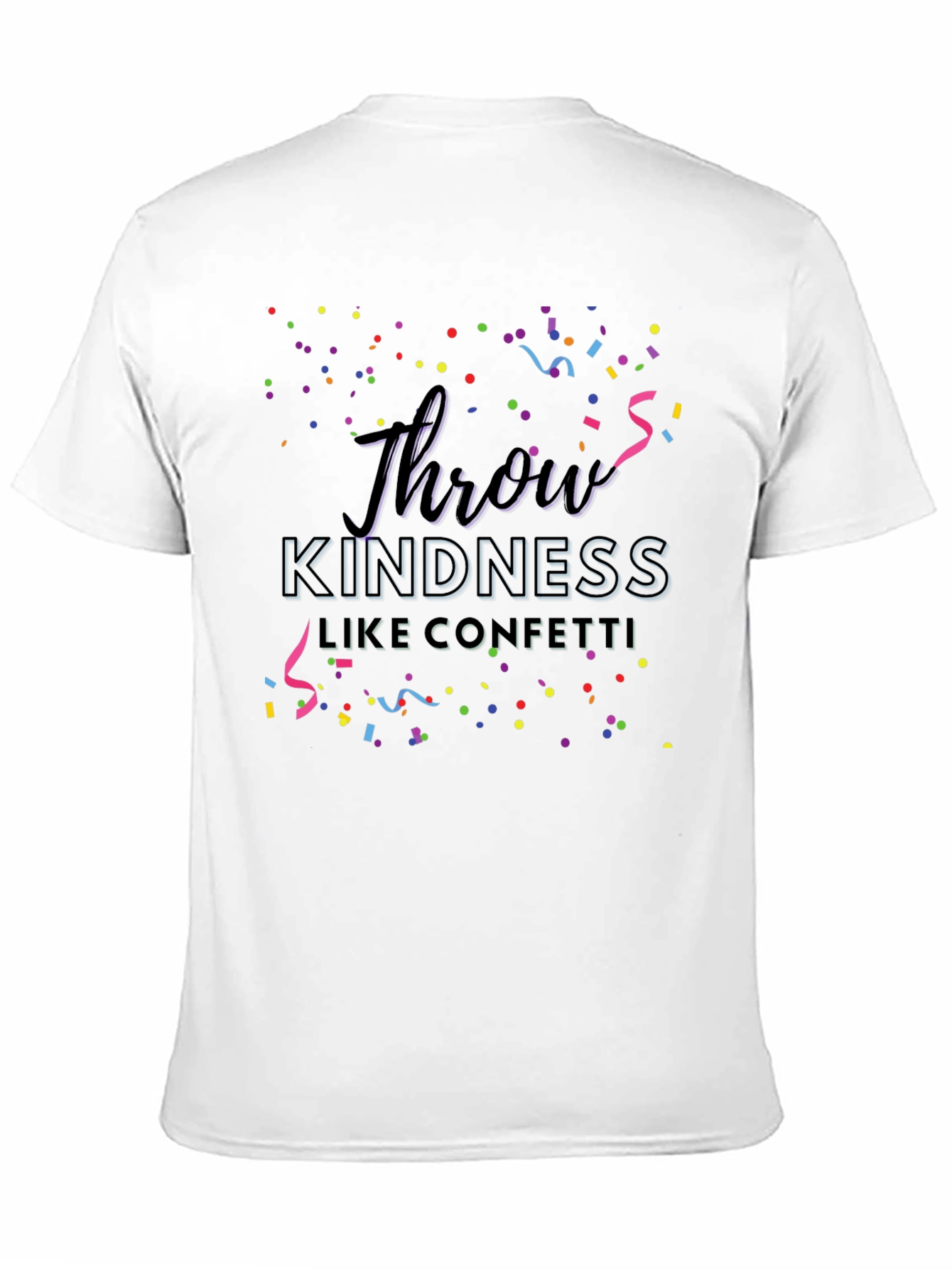 Camiseta Negra con Diseño Throw Kindness Like Confetti