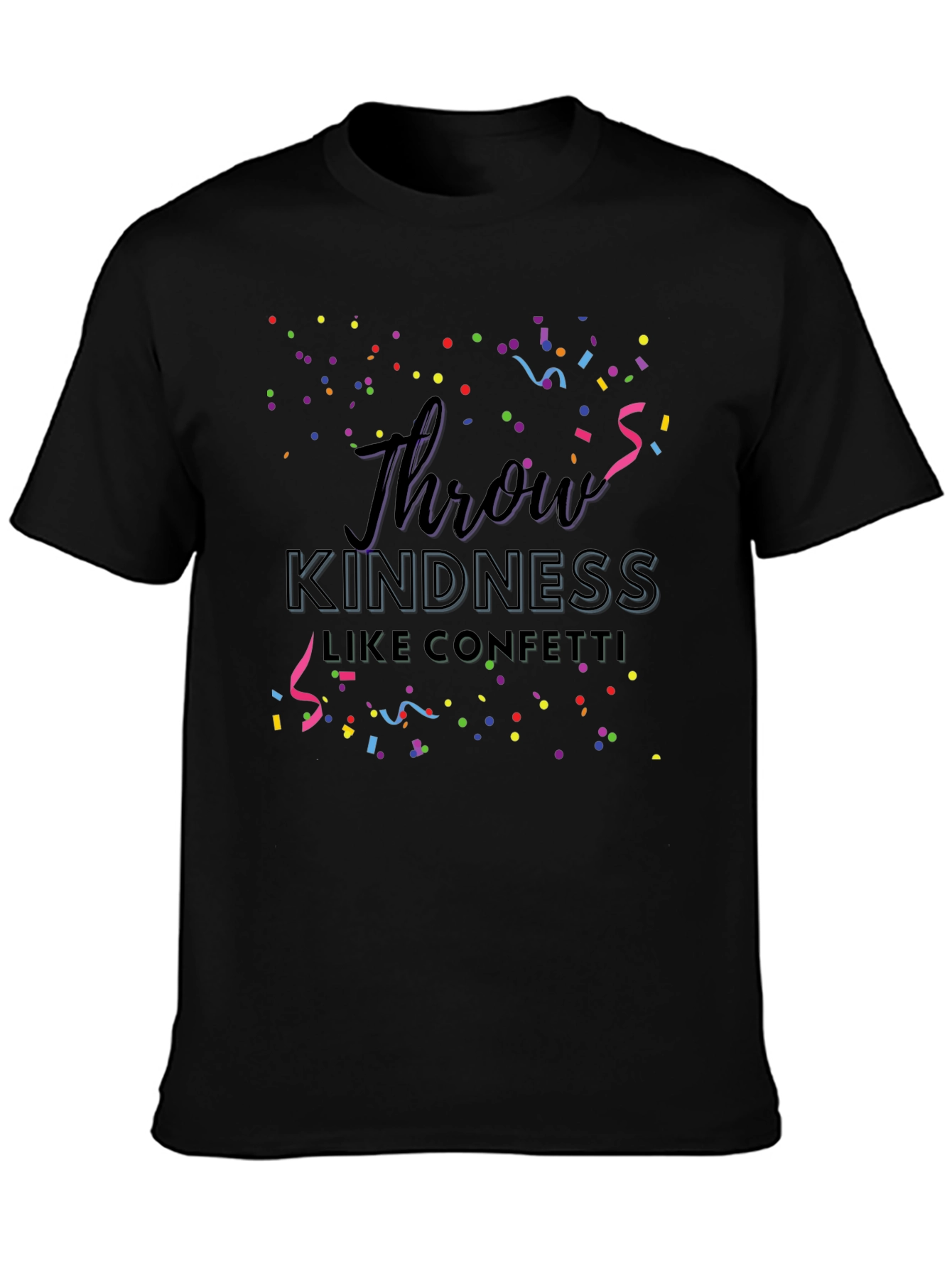 Camiseta Negra con Diseño Throw Kindness Like Confetti