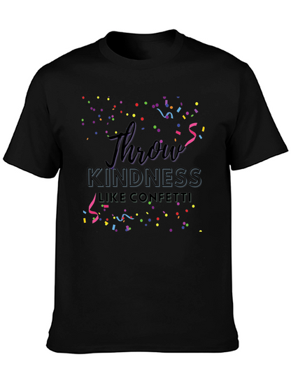 Camiseta Negra con Diseño Throw Kindness Like Confetti