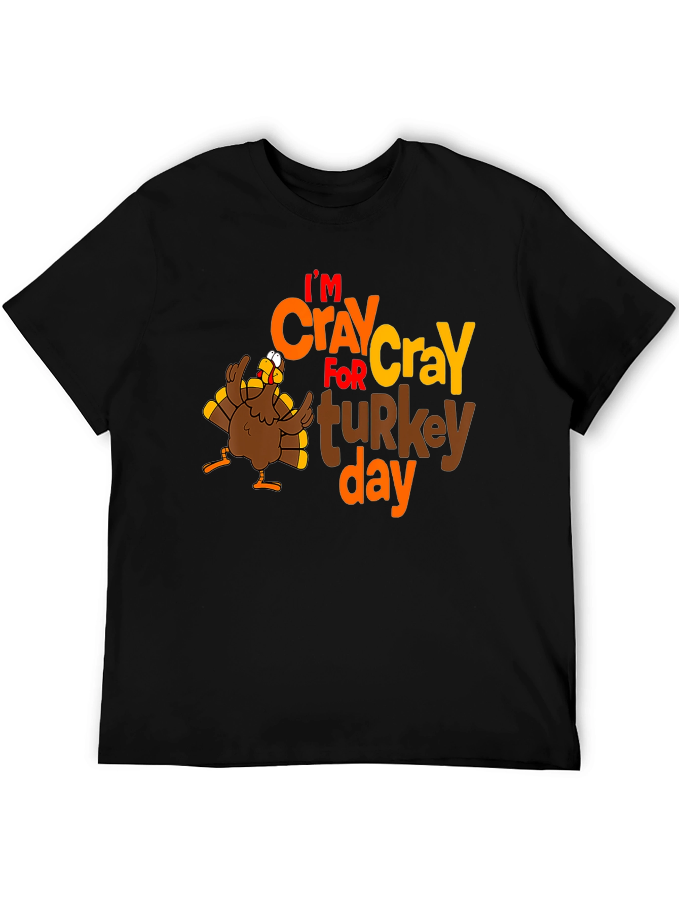 Camiseta Negra Im CRAY for turkey day