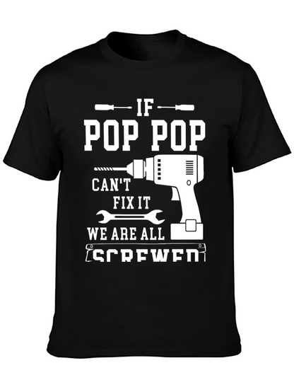 Camiseta Negra If Pop Pop Cant Fix It