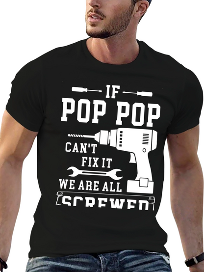 Camiseta Negra If Pop Pop Cant Fix It