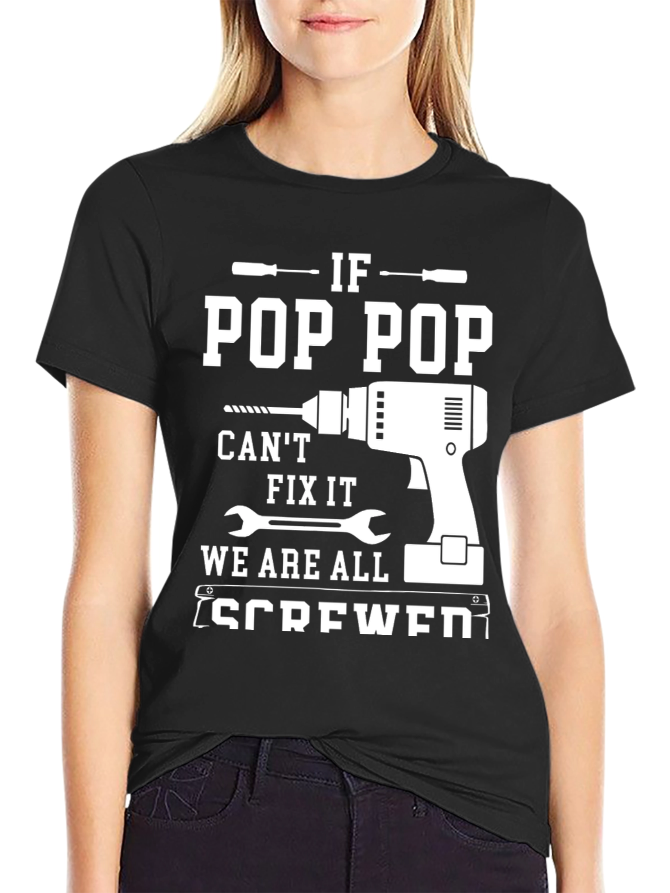 Camiseta Negra If Pop Pop Cant Fix It