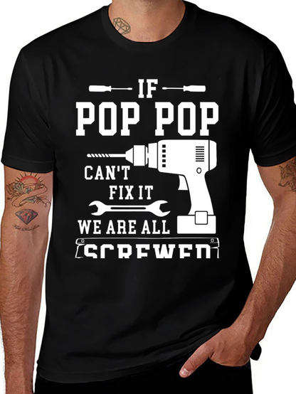 Camiseta Negra If Pop Pop Cant Fix It