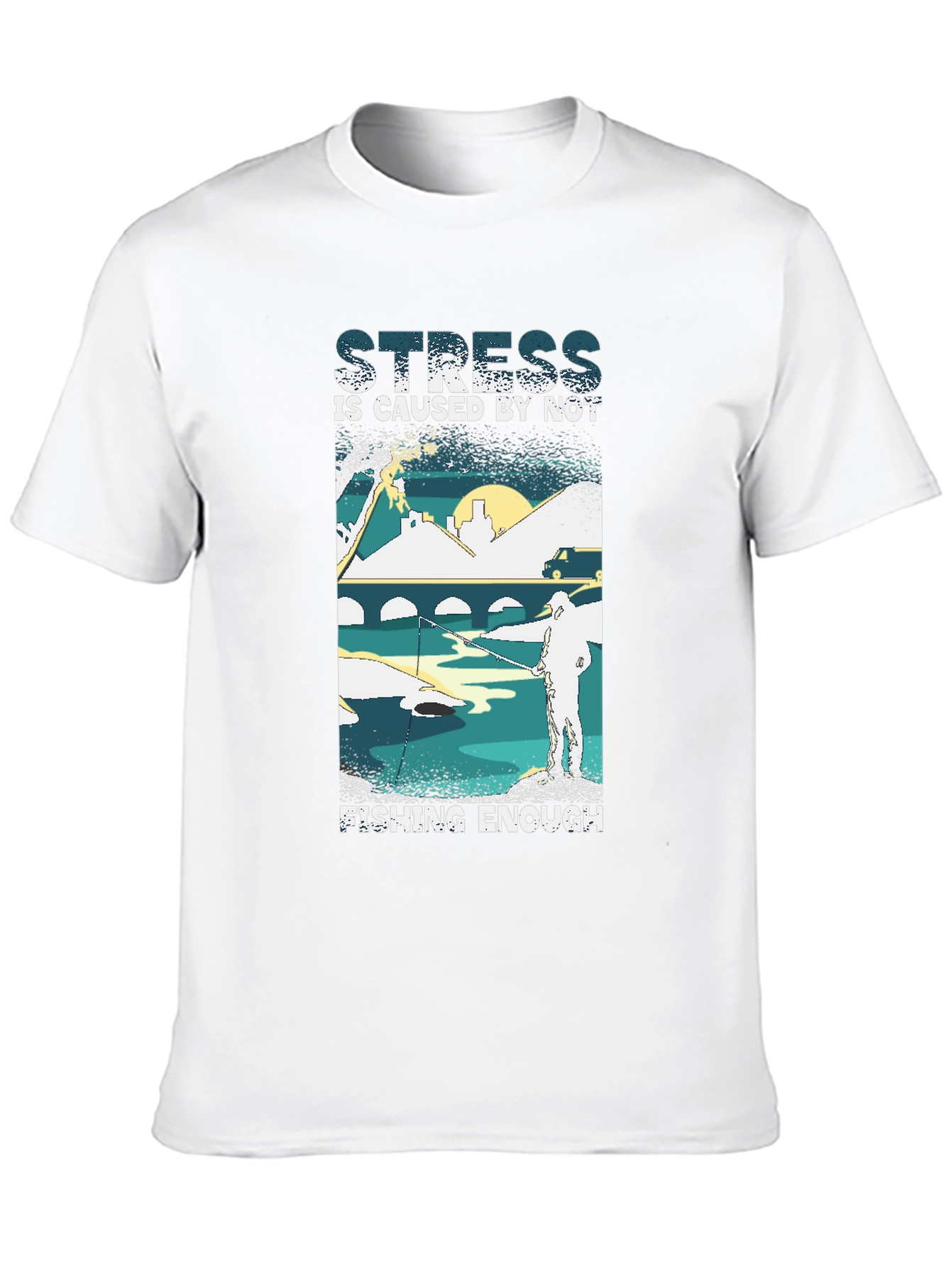 Camiseta Negra: Stress is Caused by Not Fishing Enough