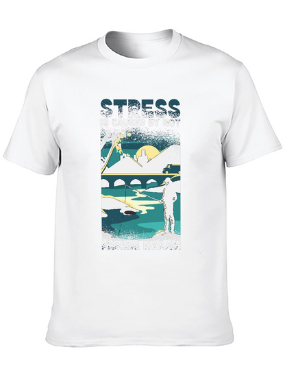Camiseta Negra: Stress is Caused by Not Fishing Enough