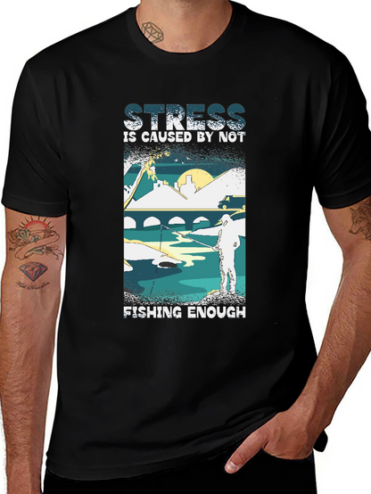 Camiseta Negra: Stress is Caused by Not Fishing Enough
