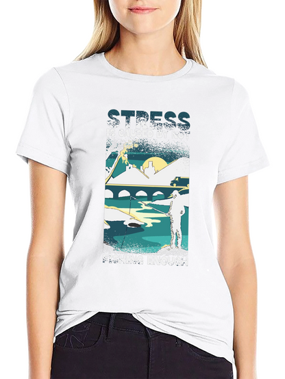 Camiseta Negra: Stress is Caused by Not Fishing Enough