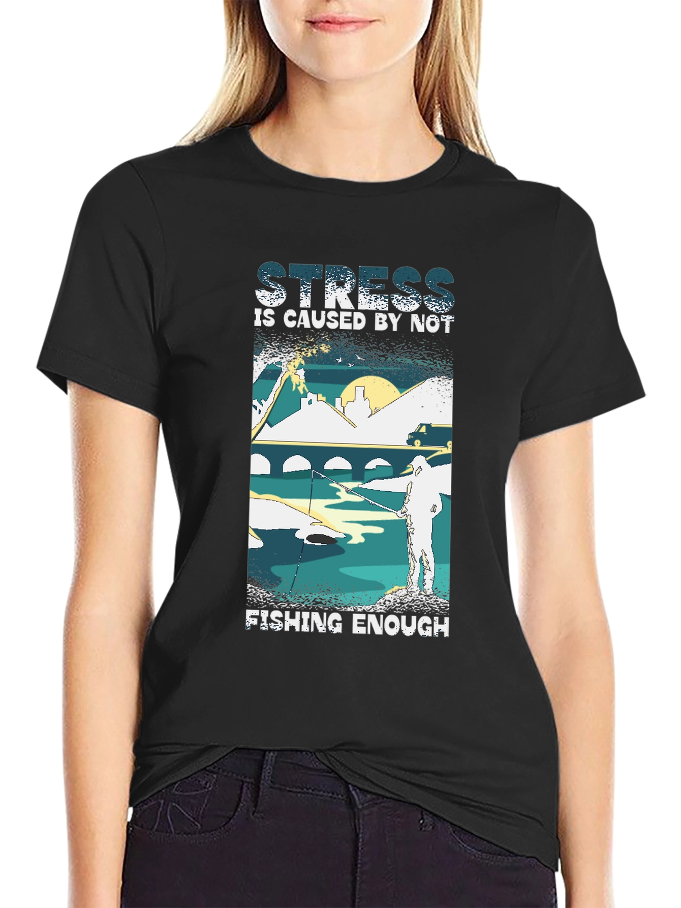 Camiseta Negra: Stress is Caused by Not Fishing Enough