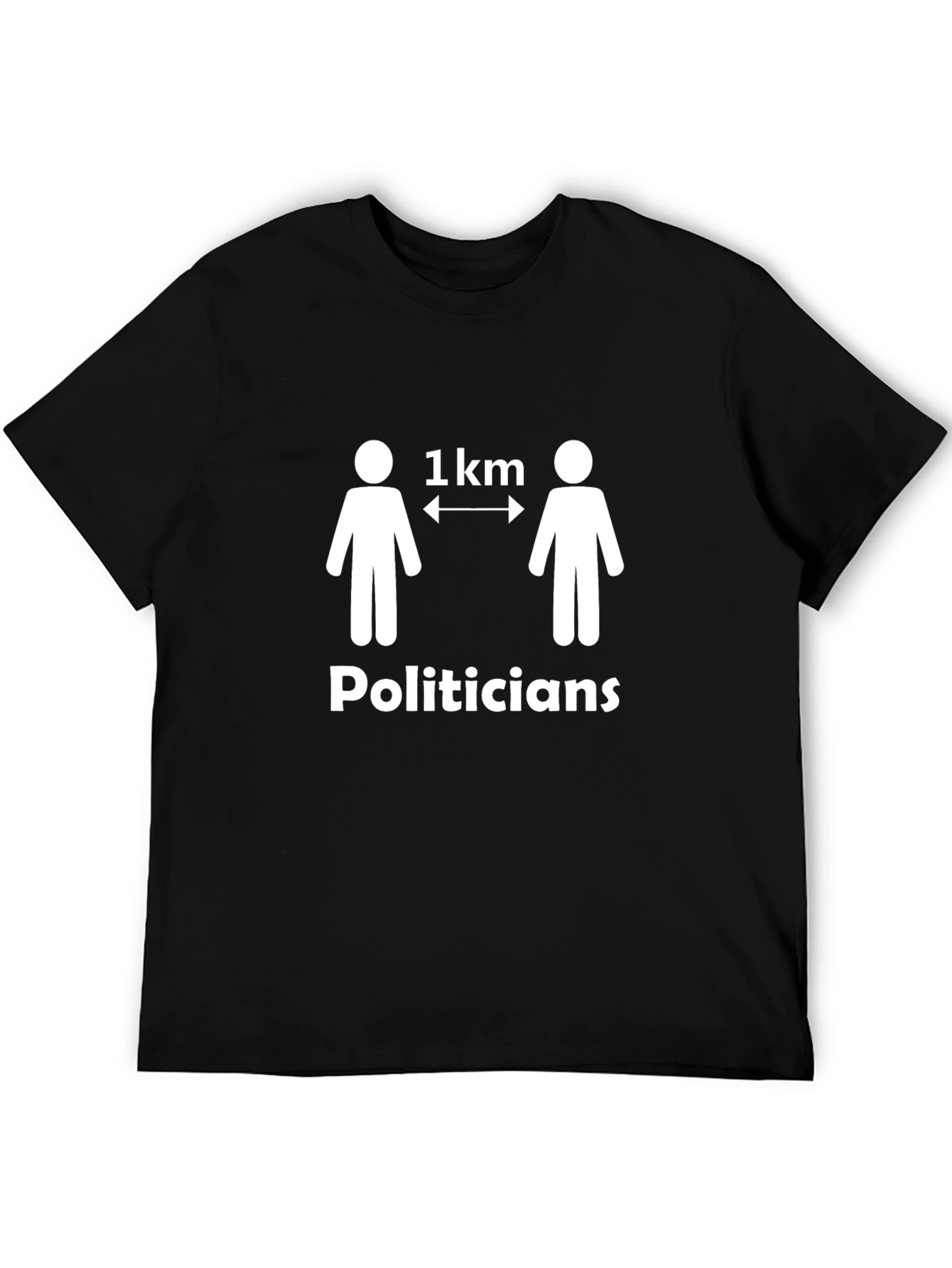 Camiseta Negra Humor Político: Distancia de 1 km