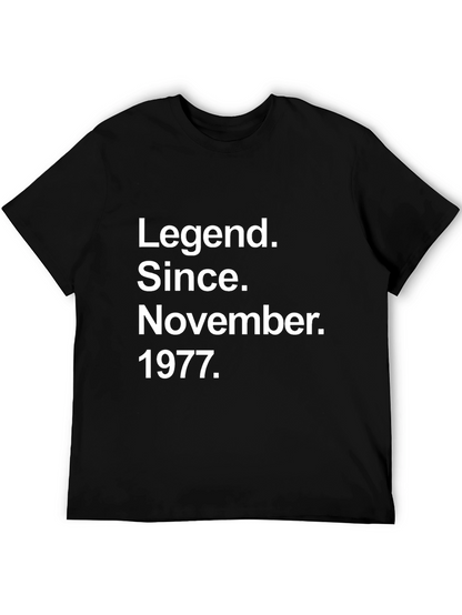 Camiseta Legend Since November 1977