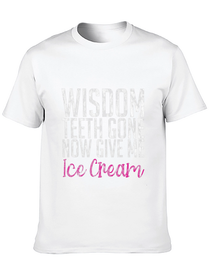 Camiseta Humorística Wisdom Teeth Gone Ice Cream