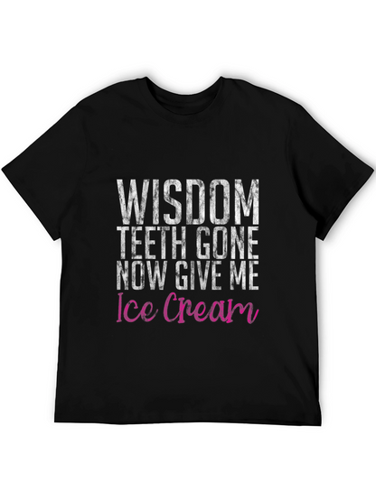 Camiseta Humorística Wisdom Teeth Gone Ice Cream