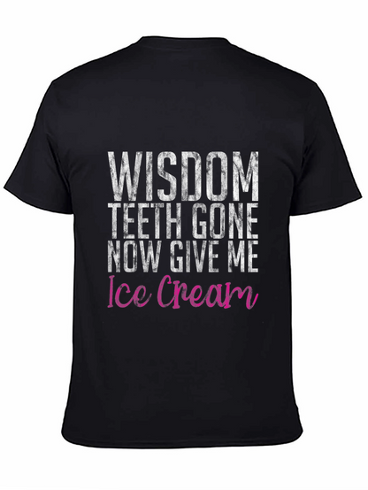Camiseta Humorística Wisdom Teeth Gone Ice Cream