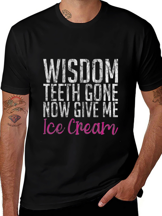 Camiseta Humorística Wisdom Teeth Gone Ice Cream