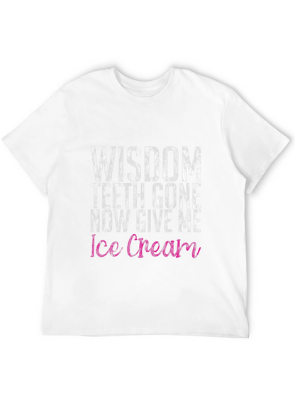 Camiseta Humorística Wisdom Teeth Gone Ice Cream