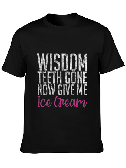 Camiseta Humorística Wisdom Teeth Gone Ice Cream