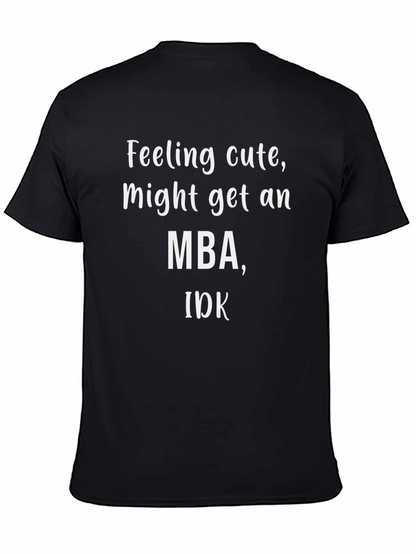 Camiseta Negra: ¿MBA? Quién sabe...