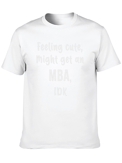 Camiseta Negra: ¿MBA? Quién sabe...