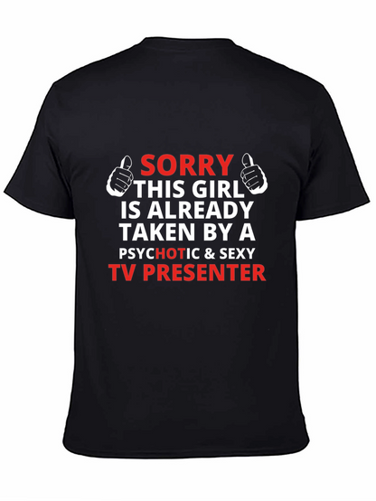Camiseta Hombre Sorry Taken TV Presenter
