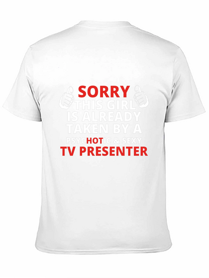 Camiseta Hombre Sorry Taken TV Presenter