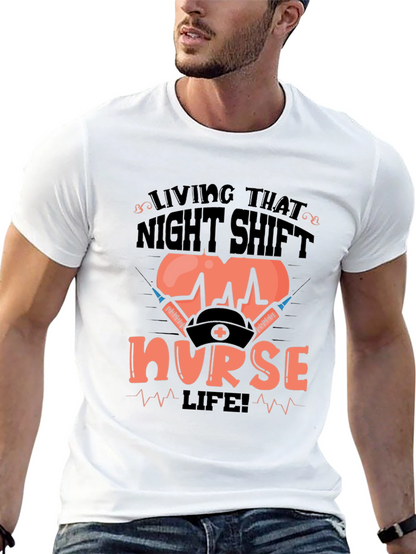 Camiseta Living That Night Shift Nurse Life!