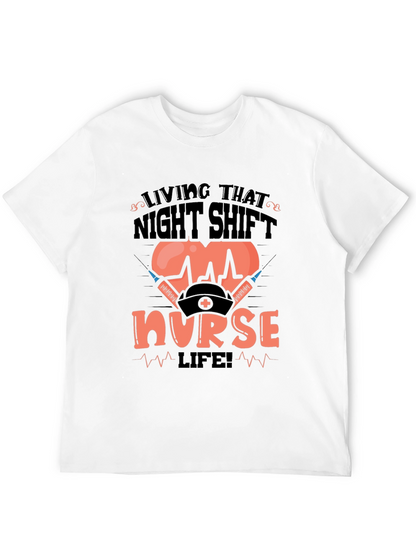 Camiseta Living That Night Shift Nurse Life!