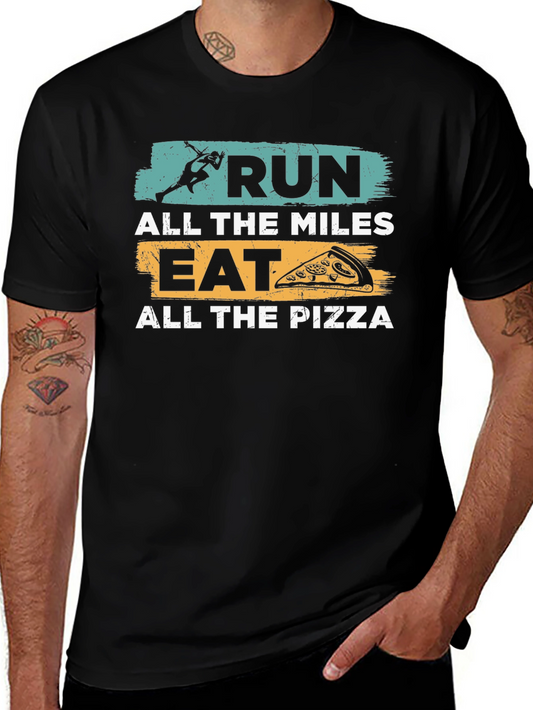 Camiseta Negra Run All the Miles Eat All the Pizza